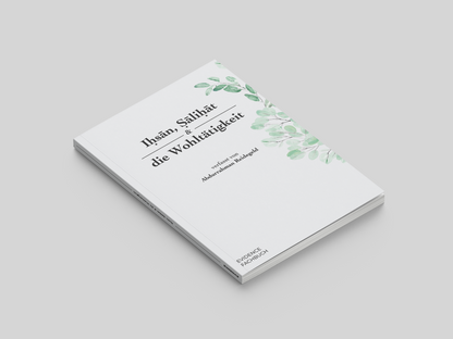 Iḥsān, Ṣāliḥāt & die Wohltätigkeit